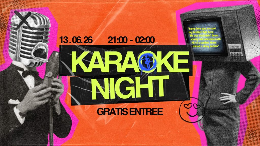 KARAOKENIGHT - Gratis entree - 13.06.26 van 21:00 tot en met 02:00